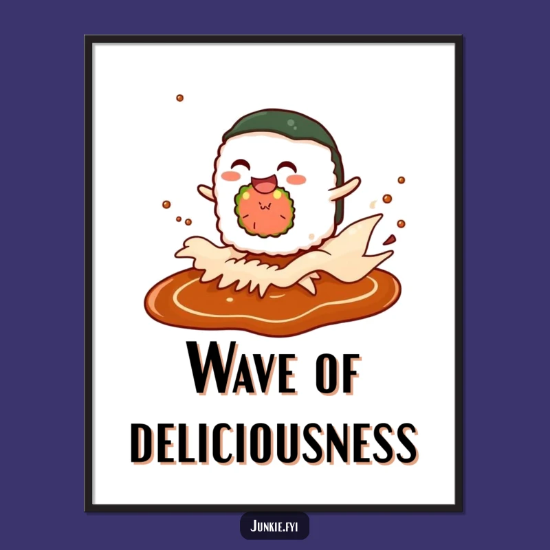 Funny Giggling Sushi Poster: Soy Sauce Wave Art Print, Foodie Gift