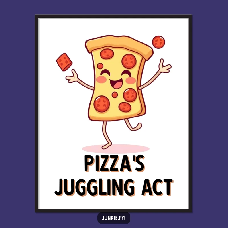 Funny Pizza Juggling Poster: Artistic Slice Character, Vibrant Humorous Gift for Walls!