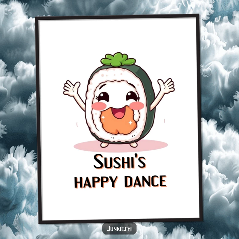 Funny Poster of a smiling sushi roll with arms doing a joyful shimmy, bringing artistic flair and humor to any wall.
