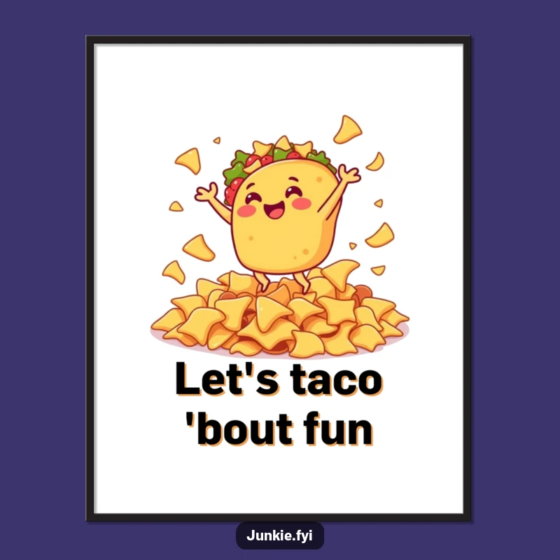 Funny Taco Jig Poster: Add Fiesta Fun to Your Walls