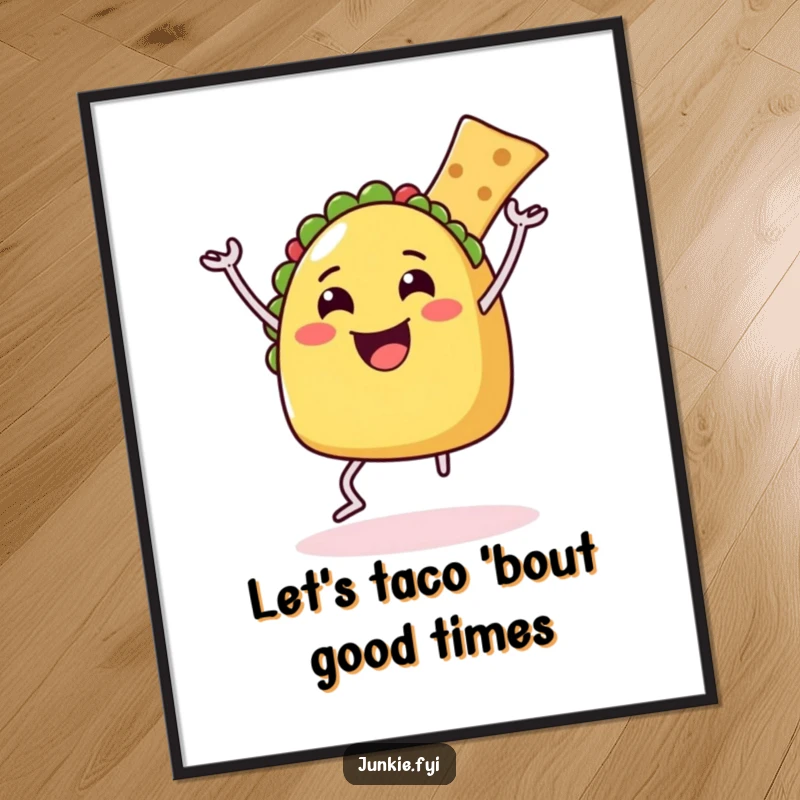 Funny Free Printable Wall Art: A taco character with legs excitedly dances with a chip, bringing joy to any room.