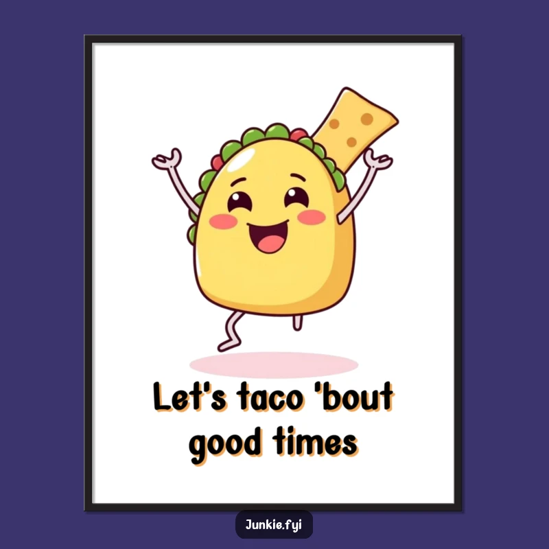 Free Printable Taco Dance Wall Art: Hilarious Foodie Decor, Downloadable Gift!
