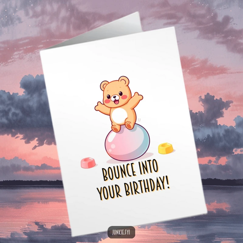 Funny free printable birthday card of a bouncy gummy bear character gleefully bouncing on a giant jellybean.