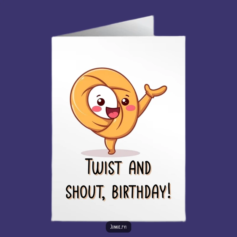 Free Printable Birthday Card: Cartwheeling Pretzel Funny Downloadable Gift