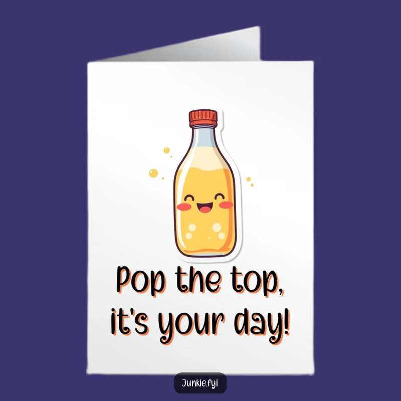 Free Printable Soda Bottle Birthday Card - Funny Downloadable Gift for Fizz-tastic Celebrations!
