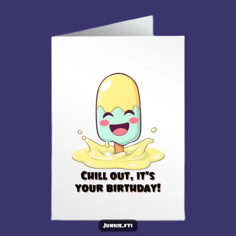 Funny Melting Popsicle Birthday Free Printable Card - Chill Downloadable Gift!