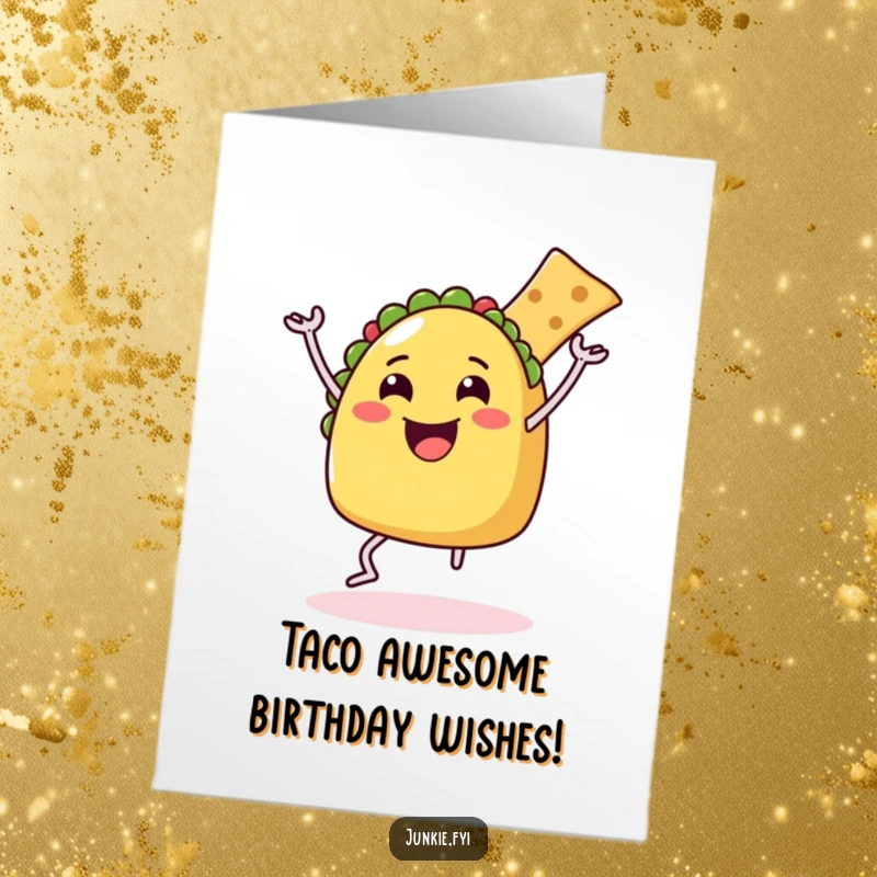 Funny Free Printable Birthday Card: A happy taco with legs joyfully dancing with a chip, ready to celebrate!