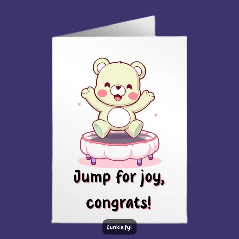 Hilarious Free Printable Congrats Card: Gummy Bear Bounces For Your Success!