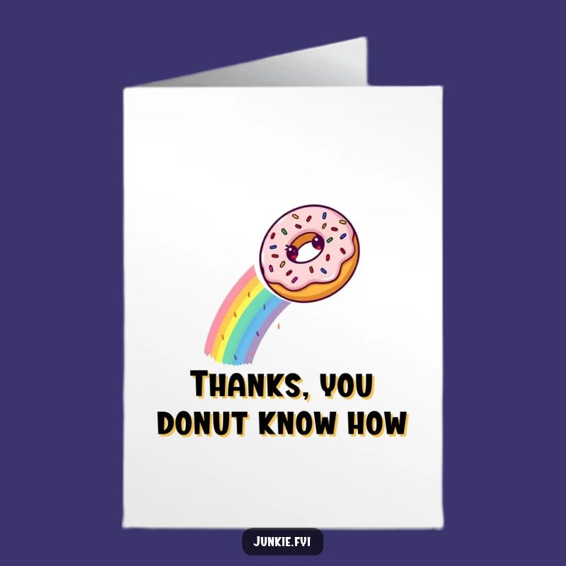 Free Printable Thank You Card: Donut Rainbow Sprinkle Funny Gift