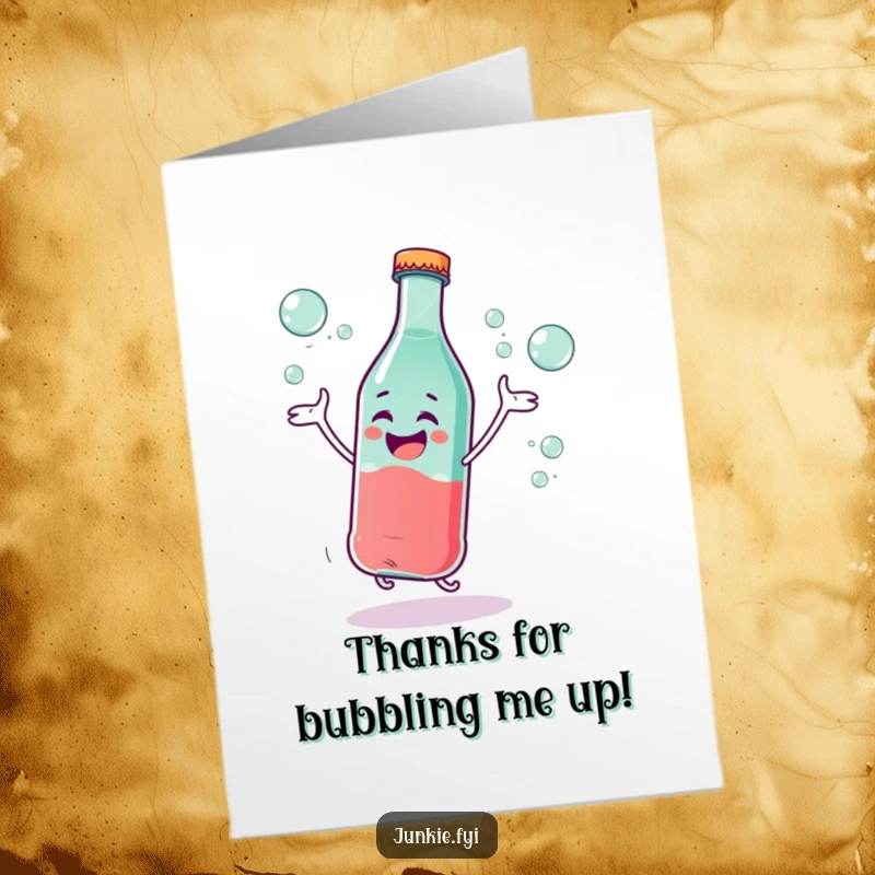 Funny Free Printable Thank You Card: Giggling soda bottle character dances energetically, with bubbles all around.