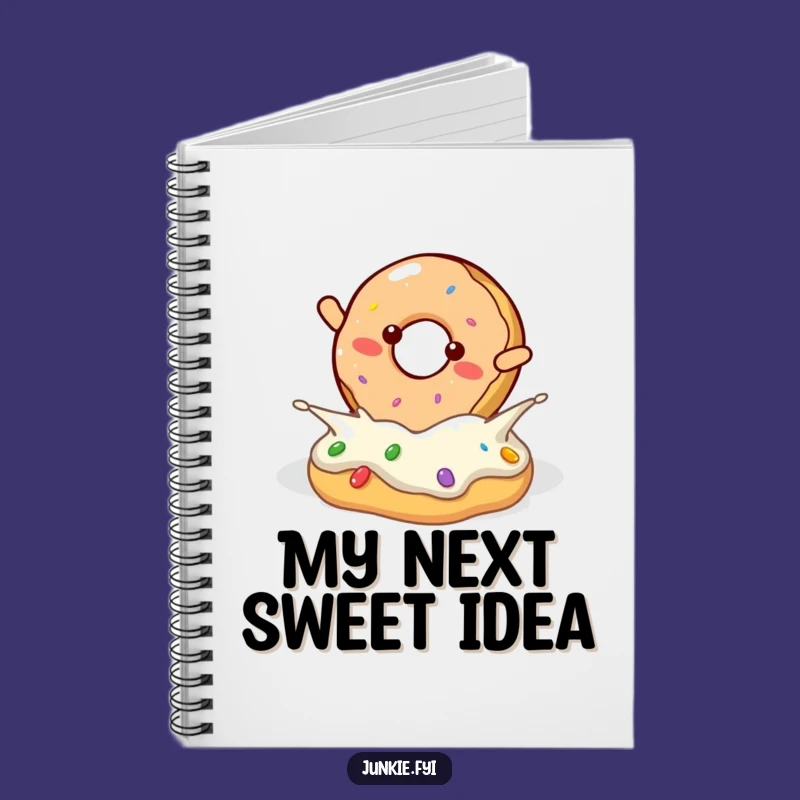 Funny Donut Ideas Notebook - Jot Down Sweet Thoughts